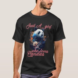 Panda Just A Who Lieben Pandas T-Shirt