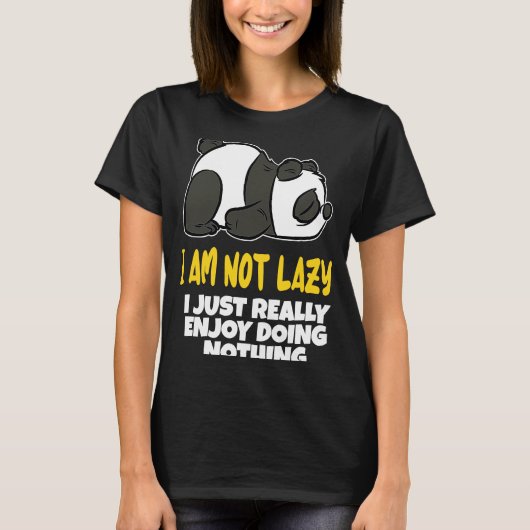 Panda Lazy Girlfriend in need of cuddles T-Shirt (Vorderseite)