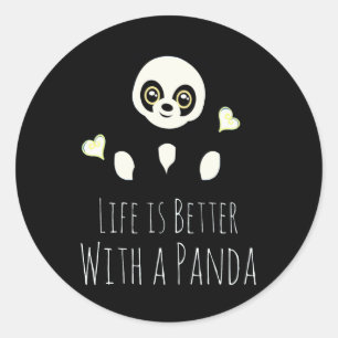 Panda Lover Life Is Better With A Panda Runder Aufkleber