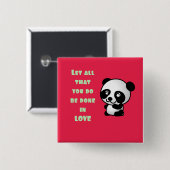 Panda mit inspirierendem Zitat zur Liebe Button (Vorne & Hinten)