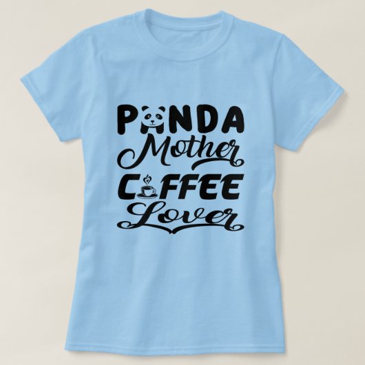 Panda Mother Coffee Lover Witziges Mama Design T-Shirt (Design vorne)