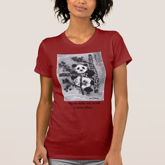 Panda - Sie können die Welt einen besseren Platz T-Shirt (Vorderseite)