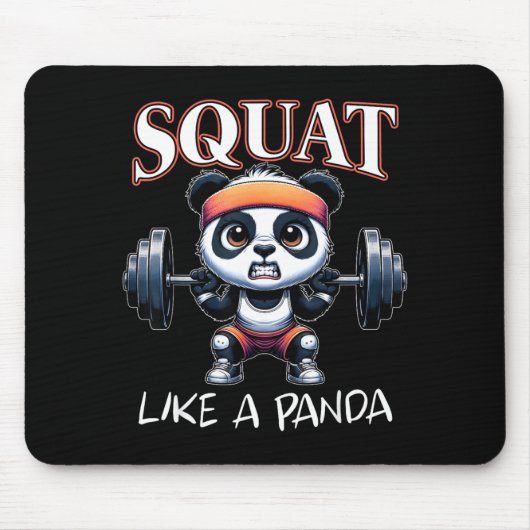 Panda Weightlifting Fitness Funny Gym Quote Squat Mousepad (Vorne)