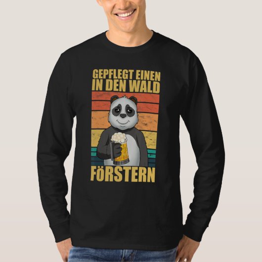 Panda Well-cared for Einen In Den Wald Forstern Sa T-Shirt (Vorderseite)