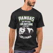 Pandas sind Phantastisch, dass ich ein Panda-Bär b T-Shirt (Vorderseite)