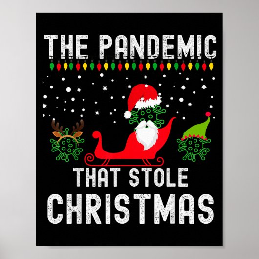 Pandemic That Stole Christmas 2020 Ugly Tacky Xmas Poster (Vorne)
