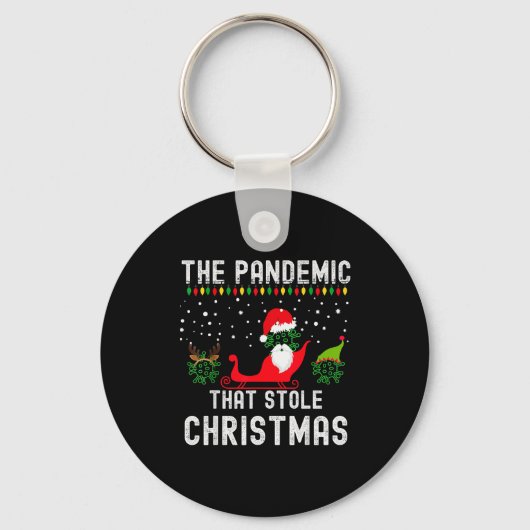 Pandemic That Stole Christmas 2020 Ugly Tacky Xmas Schlüsselanhänger (Vorderseite)