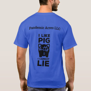 Pandemie Acres Schweinefleisch Hintern Erwachsene T-Shirt