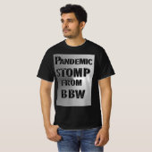 PANDEMISCHER STOMP VON MZ BBW T-Shirt (Vorne ganz)