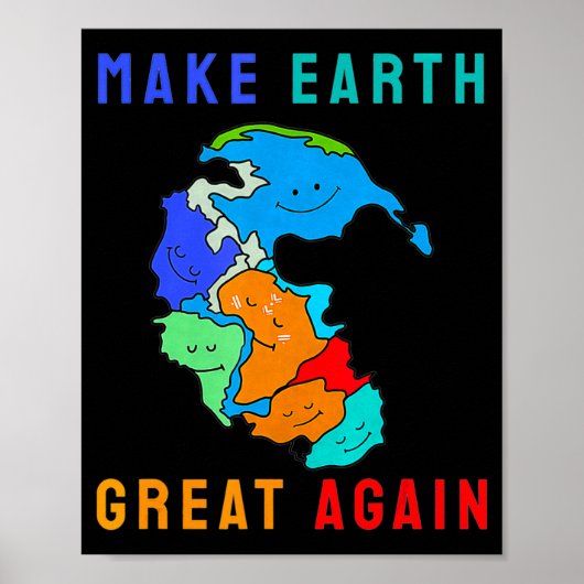 Pangea wiedervereinigen Die Erde wieder groß mache Poster (Vorne)