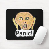 Panik! Mousepad (Mit Mouse)