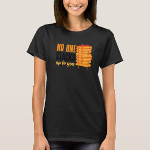 Pankecake Maker Frühstück, das niemand für Sie res T-Shirt
