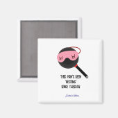 Pan's war "Resting" Seit Dienstag Funny Kitchen Magnet (Vorderseite/Rückseite)