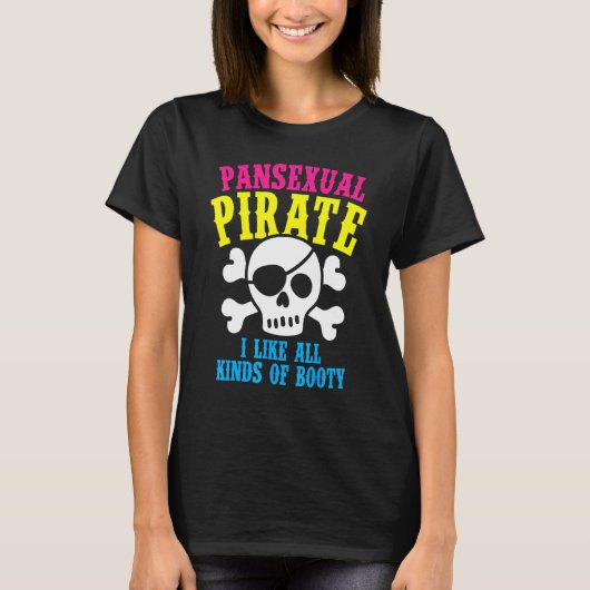 Pansexual Pirate Hintern Rainbow Ally LGBTQ Pride  T-Shirt (Vorderseite)