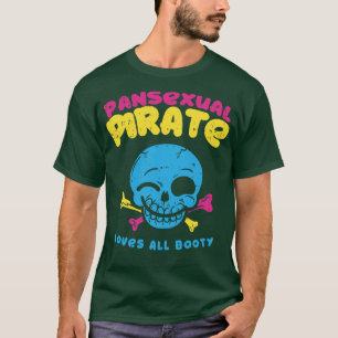 Pansexual Pirate Lieben alle Hintern lustigen Long T-Shirt