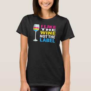 Pansexual Prilag I like Wine not the label T-Shirt