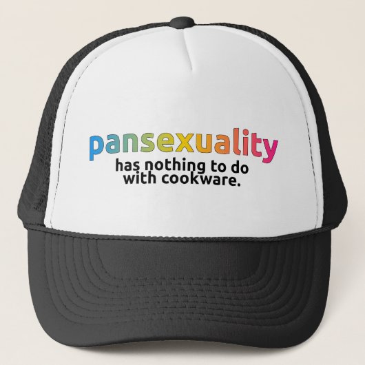 "Pansexuality hat nichts, mit Kochgeschirr" Kappe (Vorderseite)