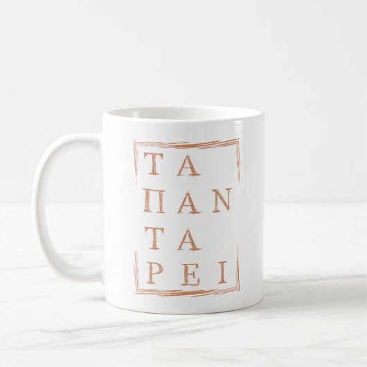 "Panta Rhei" Alles fließt Heraclitus Quote Kaffeetasse (Links)