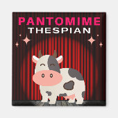 Pantomime Thespian - Pantomime Cow Magnet (Vorne)