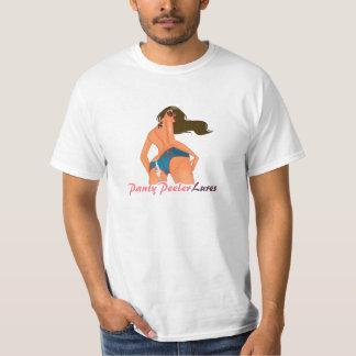 Panty Peeler Lures - Hol dir ein paar. T-Shirt