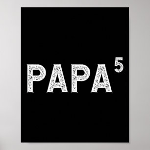 Papa 5 für Opa mit 5 Großkindern Poster