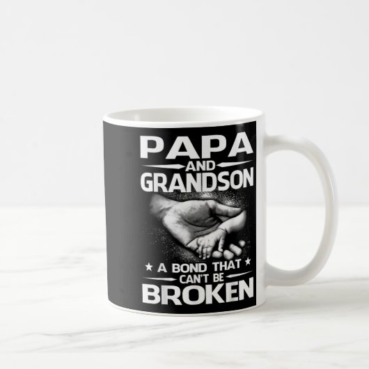 Papa And Grandson A Bond That Can't Be Broken Kaffeetasse (Rechts)