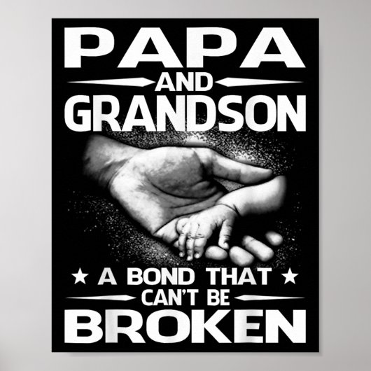 Papa And Grandson A Bond That Can't Be Broken Poster (Vorne)
