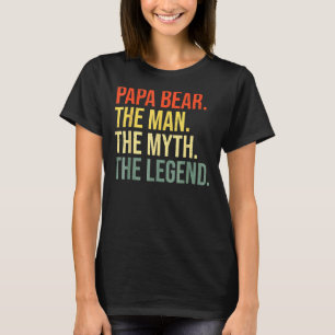 Papa Bär Der Mythos Der legendäre beste Vater Fett T-Shirt