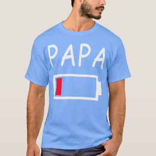 Papa Batterie Leer Daddy Batterie Vater Energie re T-Shirt