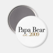 Papa Bear Est 2009 Magnet (Vorderseite/Rückseite)