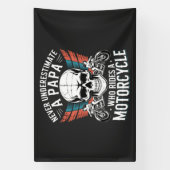 Papa Biker Who Rides A Motorcycle Banner (Vertikal)