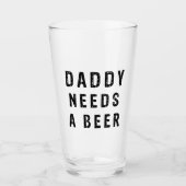 Papa braucht ein Bier Glas (Vorderseite)