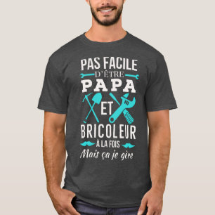 Papa Bricoleur T-Shirt