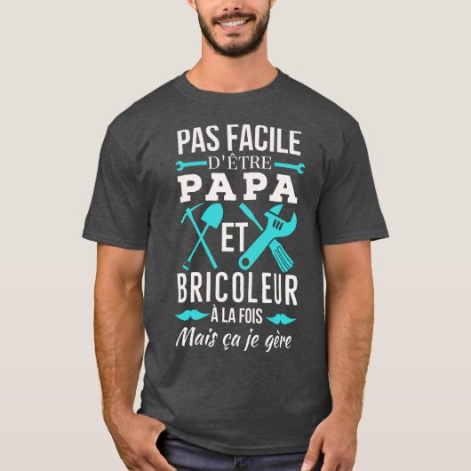 Papa Bricoleur T-Shirt (Vorderseite)
