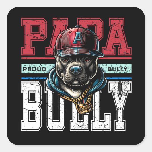 Papa Bully Proud Bully Vater Bulldog Quadratischer Aufkleber (Vorderseite)