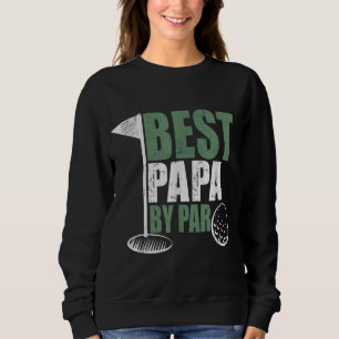 Papa By Par Vatertag Golf Opa Sweatshirt