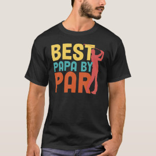 Papa By Par Vatertag Golf Opa T-Shirt