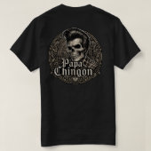Papa Chingon T-Shirt (Design Rückseite)