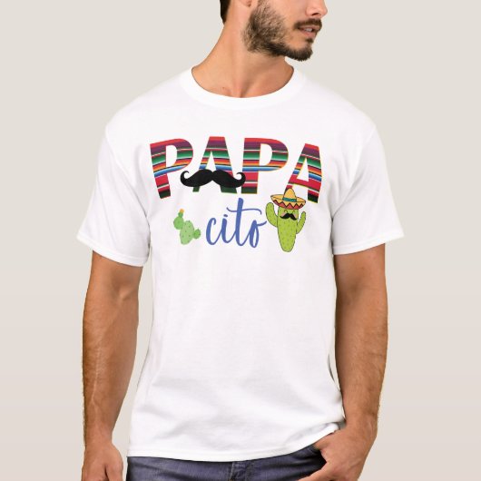 Papa Cito Mexican Fiesta Vater T - Shirt (Vorderseite)