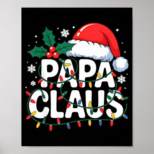 Papa Claus Christmas Lights Santa Family Matching  Poster (Vorne)