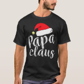 Papa Clause Grandpa Weihnachtsgeschenk T Shirt Chr (Vorderseite)
