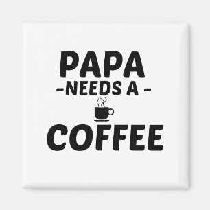 PAPA COFFEE MAGNET