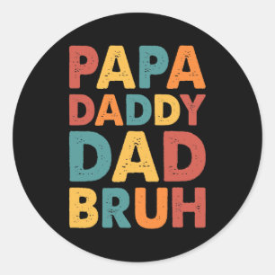 Papa Daddy Dad Bruh Vintage Vatertag  Runder Aufkleber