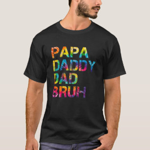 Papa Daddy Vater Bruh Gefärbte Krawatte Vatertag T-Shirt