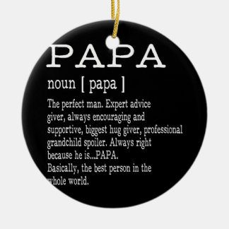 Papa Definition Großvater Vatertag Männer Keramik Ornament