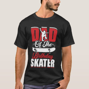 Papa Der Geburtstags-Skater-Junge Und Mädchen Bday T-Shirt