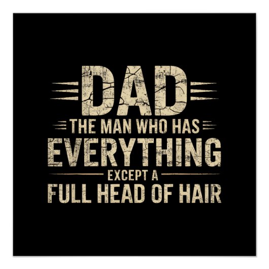 Papa, der Mann, der alles hat, außer einer vollen Poster (Vorderseite)