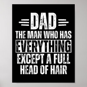 Papa, der Mann, der alles hat, außer Haaren Poster