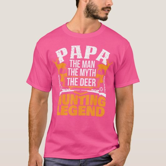 Papa Der Mann der Mythos der Jagdlegende T-Shirt (Vorderseite)