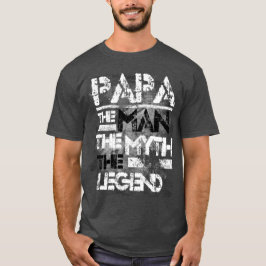 Papa der Mann der Mythos der Legenden-Schmutz T-Shirt